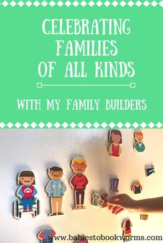 a person reaching for magnets on the wall with text overlay that reads celebrating families of all kinds with my family builder