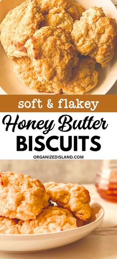 honey butter biscuits on a white plate with text overlay that reads soft and flaky honey butter biscuits