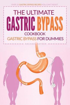 If you are undergoing Gastric Bypass soon, then this is a Gastric Bypass for Dummies guide that you should have. Inside of this book, The Ultimate Gastric Bypass Cookbook-Gastric Bypass for Dummies: Over 25 Gastric Bypass Recipes You Can't Resist you will learn everything you need to know about Gastric Bypass weight loss surgery as well as how to incorporate a healthy diet to help ensure you lose as much weight as possible. Inside of this Gastric Bypass Cookbook you will also discover over 25 of Gastric Surgery, Bariatric Recipes Sleeve, Gastric Bypass Diet, Bypass Recipes, Gastric Bypass Recipes, Bariatric Sleeve, Bariatric Friendly Recipes, Bariatric Diet, Sleeve Gastrectomy