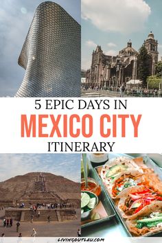 5 Days in Mexico City Itinerary Best Things To Do In Mexico Mexico City Vacation, Visiting Mexico City, Tulum Travel