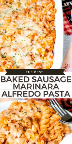 the best baked sausage marinara alfredo pasta