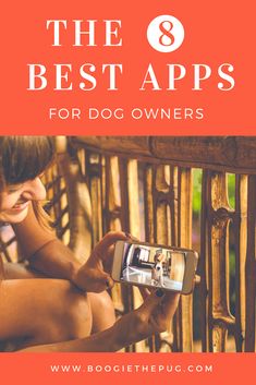 the 8 best apps for dog owners