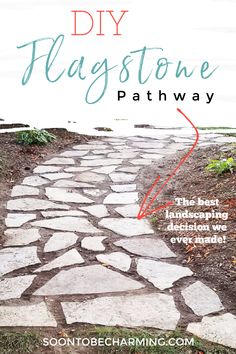 a stone path with the words diy flagstone pathway on it and an arrow pointing to