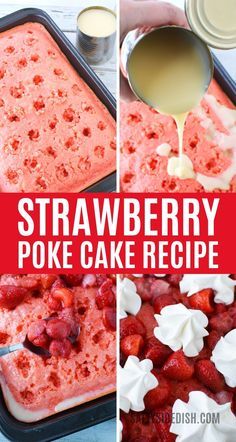 strawberry poke cake recipe with whipped cream being poured over the top and on to the bottom