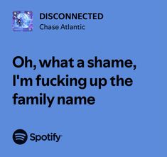 Disconnected Chase Atlantic, Chase Atlantic Lyrics, Real Lyrics, Study Core, Song Writing, Snap Story, I'm A Failure, Chase Atlantic, Quotes Lyrics