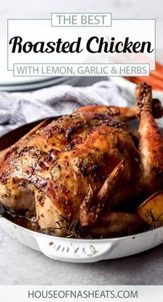 the best roasted chicken with lemon, garlic and herbs