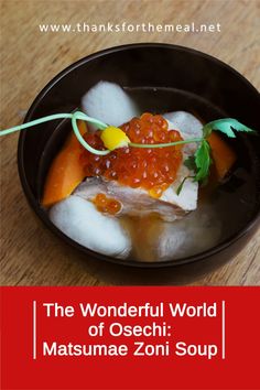 the wonderful world of osechi matsumae zonji soup is featured in this article