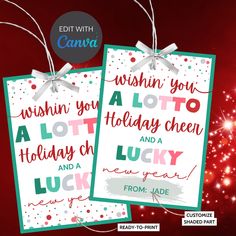 two christmas gift tags with the words, wish you alot holiday cheer and a lucky new year