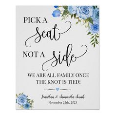 Pick a Seat not a Side Wedding Ceremony Blue sign Editable Template Pick A Seat, Scratch Paper, Take A Seat, Bridal Shower Games, Create Sign, Custom Posters