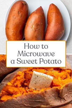 how to microwave sweet potatoes with butter on the top and in the middle, sitting on a white plate