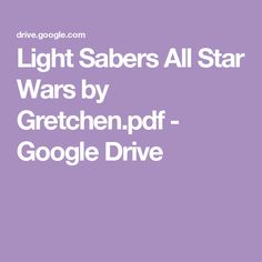 the words light sabers all star wars by greten pdf google drive