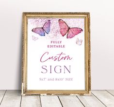 a sign that says fully editable custom sign with three butterflies on the front and back