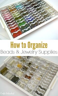 an open drawer with beads and jewelry supplies in it that says how to organize bead & jewelry supplies