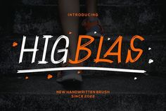 the words hig blas are written in orange and white on top of stairs