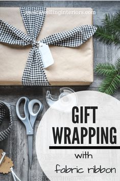 gift wrapping with fabric ribbon and scissors on the table next to it is wrapped in brown paper