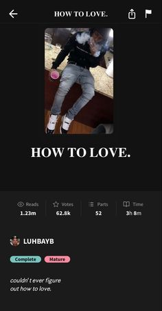 an instagram page with the caption'how to love?'on it