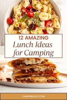 a white plate topped with food and text that reads, 12 amazing lunch ideas for camping