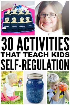 the cover of 30 activities that teach kids self - regulation