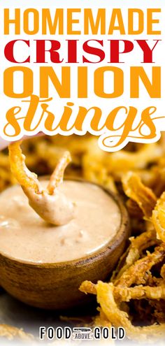 homemade crispy onion rings with dipping sauce