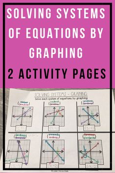 two activity pages for the graphing system with text overlay that reads, solve systems of