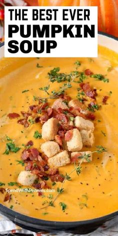 the best ever pumpkin soup with croutons and bacon