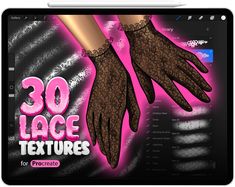 an image of a woman's hands with lace on them and text that reads 30 lace textures for procrete