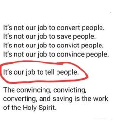 a piece of paper with the words it's not our job to convert people