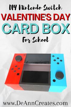 valentine's day card box for school with text overlay that reads diy nintendo switch valentine's day card box for school