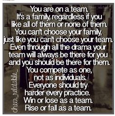 an old photo with the words, you are on a team it's a family regardless if you like all of them or none of them