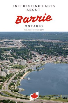 an aerial view of the canadian city with text overlay that reads interesting fact about barbie ontario