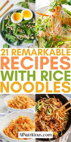 the cover of 21 remarkable recipes with rice noodles, including noodles and vegetables