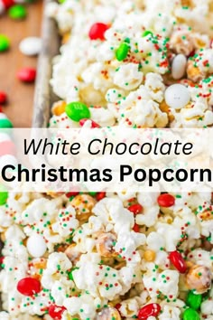 white chocolate christmas popcorn with sprinkles and candy