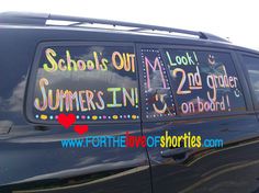 the back of a van with school's out and summer's in written on it