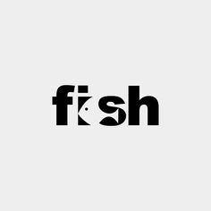 the word fish is written in black and white