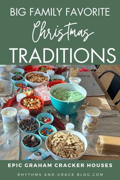 a table full of food with the words, big family favorite christmas traditions