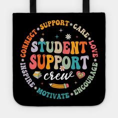 a black tote bag with the words student support in colorful letters and stars on it