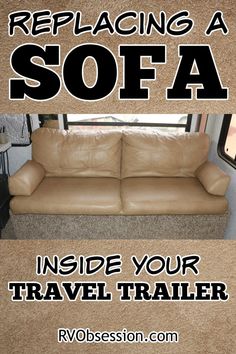 a couch with the words replacing a sofa inside your travel trailer