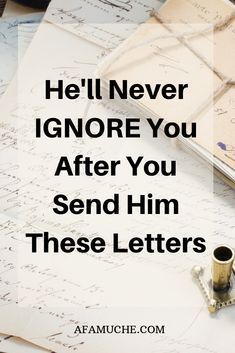 he'll never ignore you after you send him these letters Love Letters To Him, Love Letters To Your Girlfriend, Quotes For Soul, Love Letters For Her, Heart Love Quotes, Text Relationship, Texting A Girl, Letter To My Boyfriend, Love Letter For Boyfriend