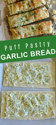 garlic bread is cut into squares and placed on parchment paper with the words, puff f pasty garlic bread