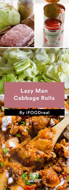 several different types of food with the title lazy man cabbage rolls by it's real deal