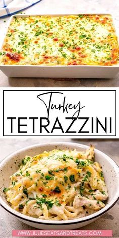 turkey tetrazzini in a white casserole dish with text overlay