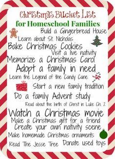 the christmas bucket list for homeschool families is shown in red and white stripes