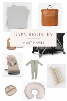 the baby registry must haves for every child in their life, including clothes and accessories