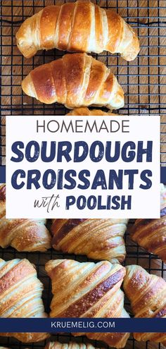 homemade sourdough croissants on a cooling rack with text overlay