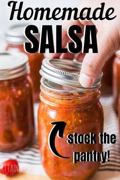 homemade salsa in a mason jar with text overlay reading homemade salsa stock the pantry