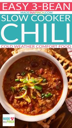 the easy 3 - bean slow cooker chili recipe is ready to be eaten and served