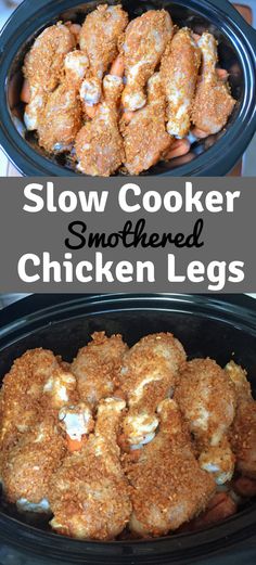 slow cooker smothered chicken legs in a crock pot with the words slow cooker smothered chicken legs