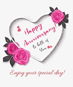 a happy anniversary card with roses in the shape of a heart