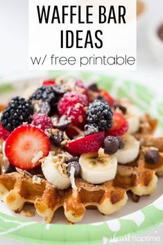 waffle bar idea with fruit and chocolate chips on top, text overlay reads waffle bar ideas w / free printable