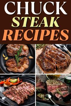 the ultimate guide to chuck steak recipes